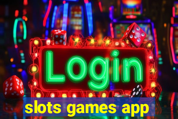 slots games app