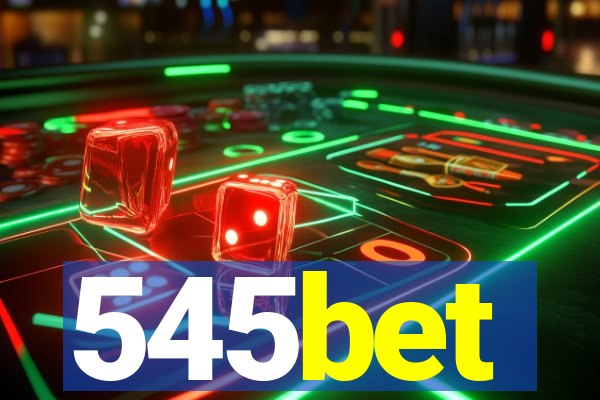 545bet