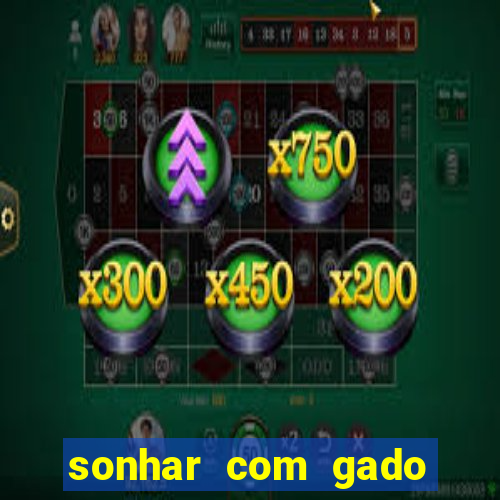 sonhar com gado jogo do bicho