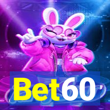 Bet60