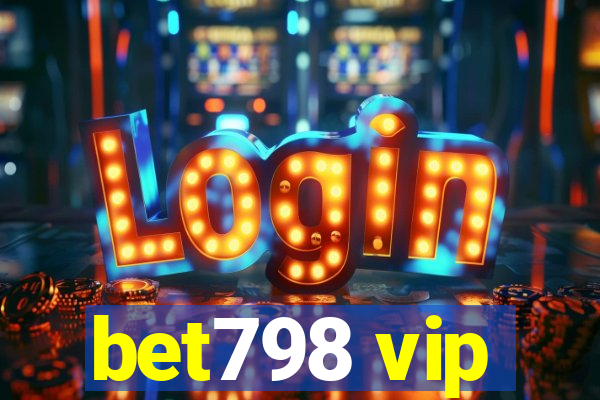 bet798 vip