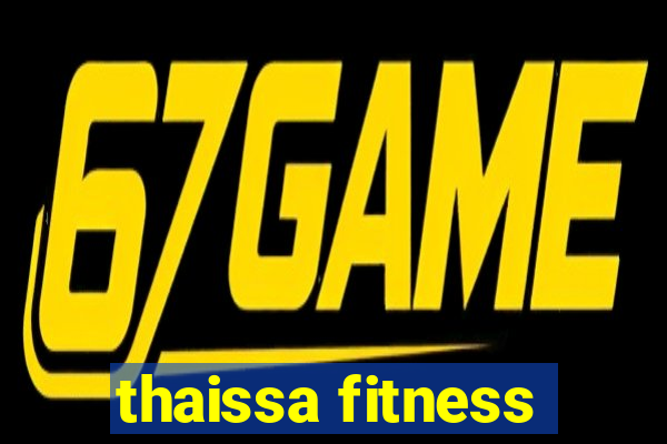 thaissa fitness