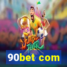 90bet com