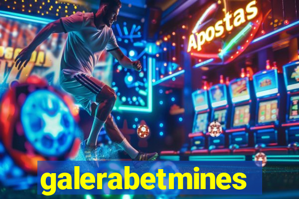 galerabetmines