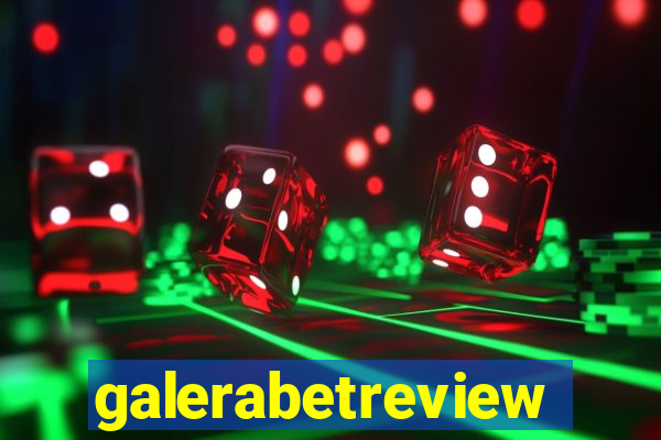 galerabetreview