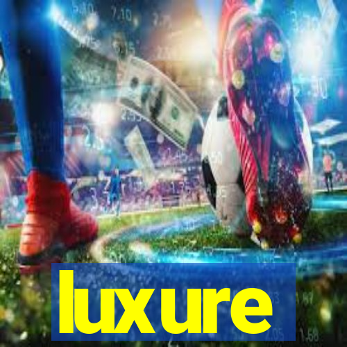 luxure