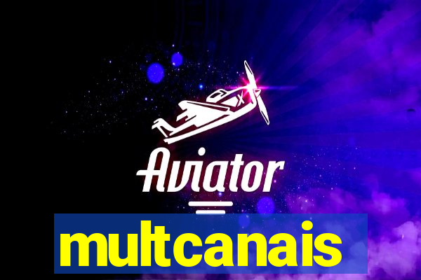 multcanais