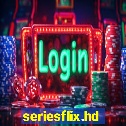 seriesflix.hd