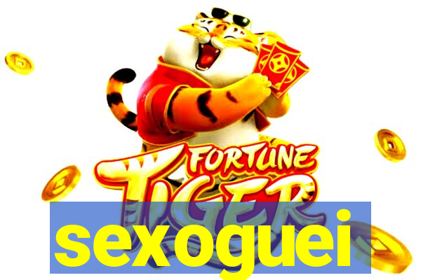 sexoguei