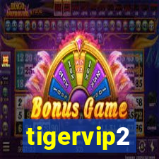 tigervip2