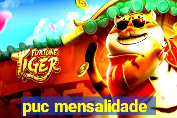 puc mensalidade