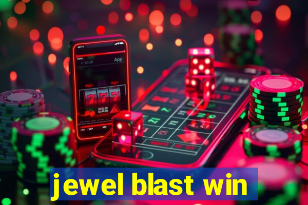 jewel blast win