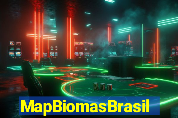 MapBiomasBrasil