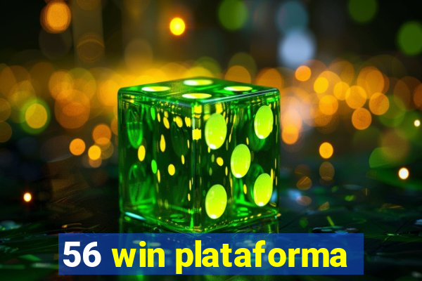 56 win plataforma