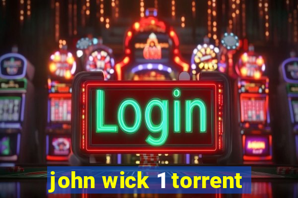 john wick 1 torrent