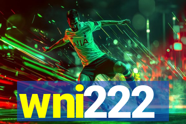 wni222