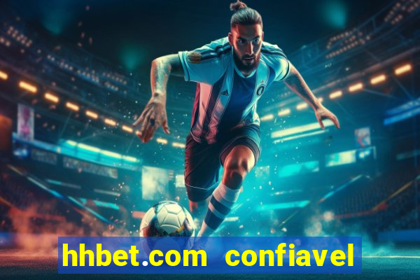 hhbet.com  confiavel