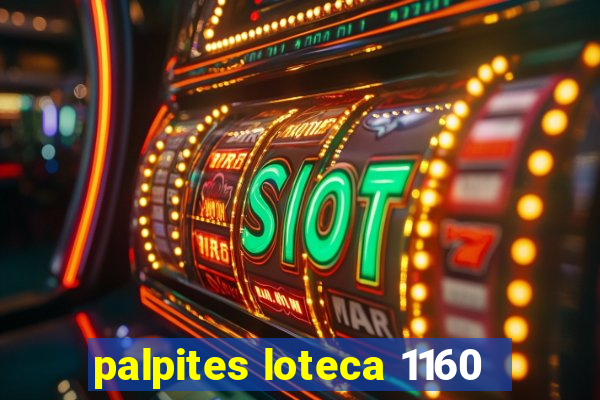 palpites loteca 1160