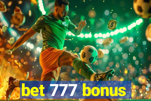 bet 777 bonus