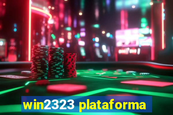 win2323 plataforma