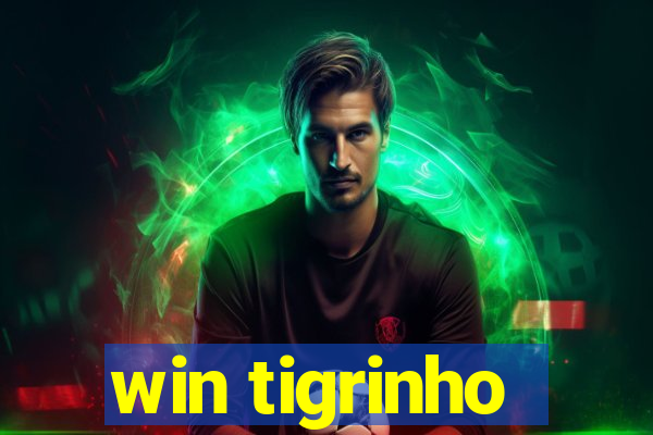 win tigrinho