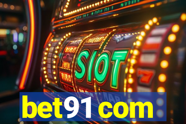 bet91 com