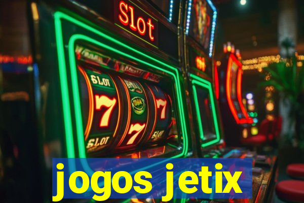 jogos jetix