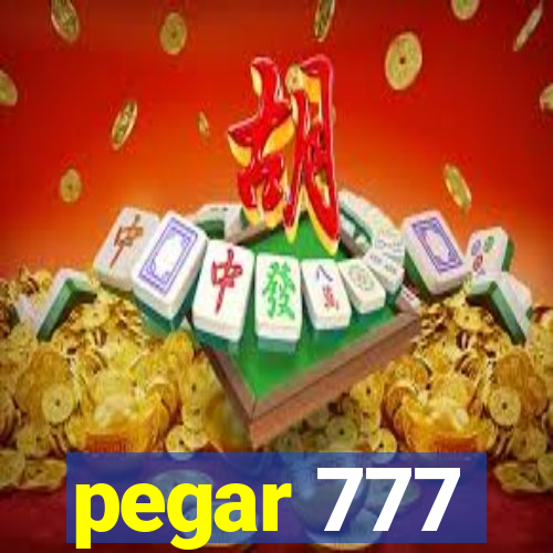 pegar 777