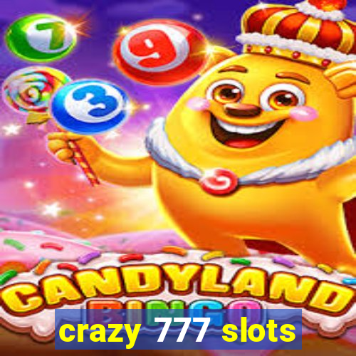 crazy 777 slots