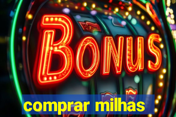 comprar milhas