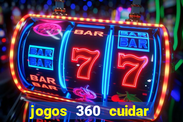 jogos 360 cuidar de bebe