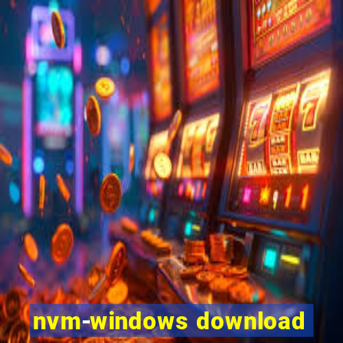 nvm-windows download