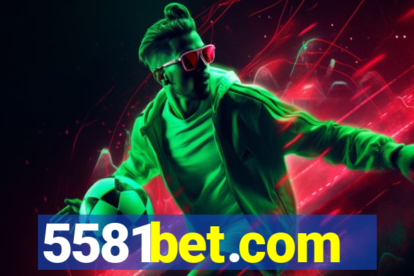 5581bet.com