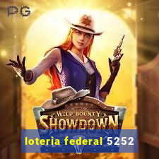 loteria federal 5252