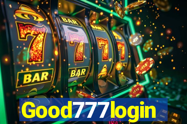 Good777login