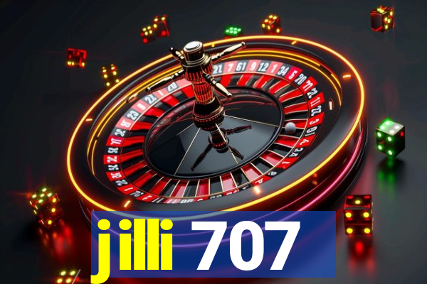 jilli 707