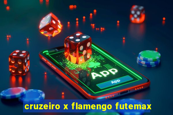 cruzeiro x flamengo futemax