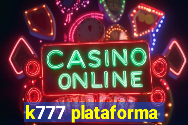 k777 plataforma