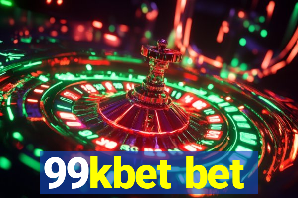 99kbet bet