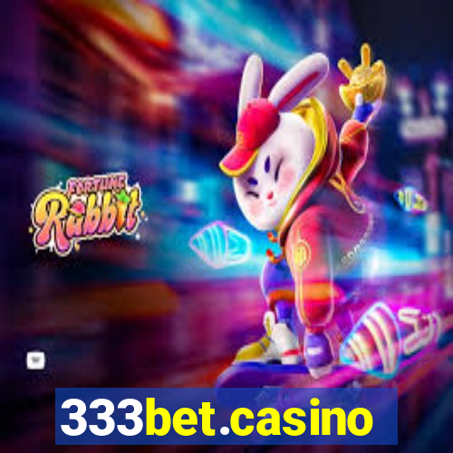 333bet.casino