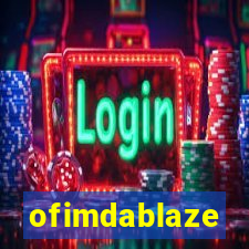 ofimdablaze