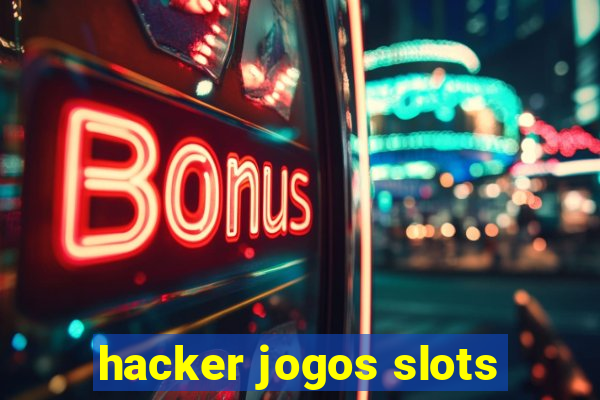 hacker jogos slots