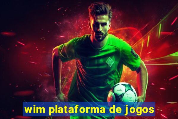 wim plataforma de jogos