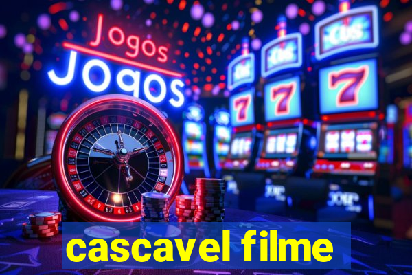 cascavel filme