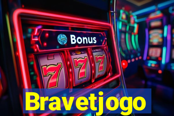 Bravetjogo