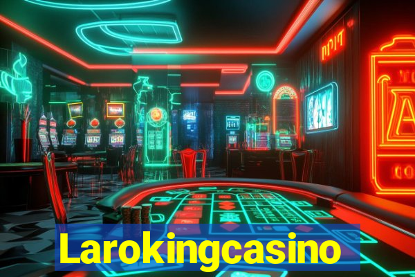 Larokingcasino