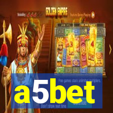 a5bet