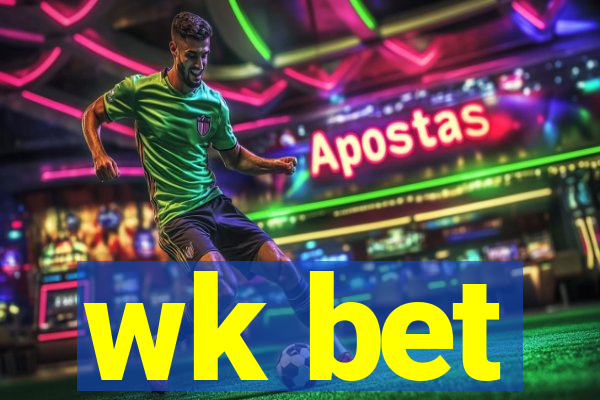 wk bet