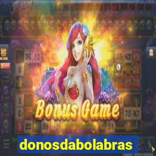 donosdabolabrasil.net