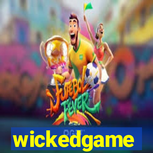 wickedgame